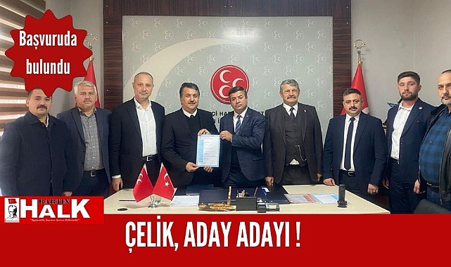 Çelik aday adayı SİYASET BARTIN HALK GAZETESİ BARTIN HABER